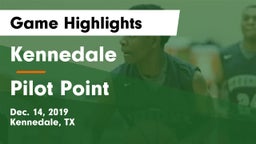 Kennedale  vs Pilot Point  Game Highlights - Dec. 14, 2019