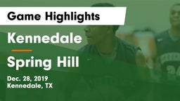 Kennedale  vs Spring Hill  Game Highlights - Dec. 28, 2019