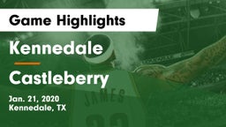 Kennedale  vs Castleberry  Game Highlights - Jan. 21, 2020