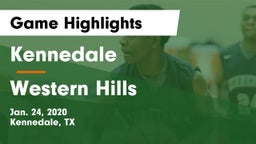Kennedale  vs Western Hills Game Highlights - Jan. 24, 2020
