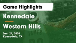 Kennedale  vs Western Hills  Game Highlights - Jan. 24, 2020