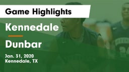 Kennedale  vs Dunbar  Game Highlights - Jan. 31, 2020