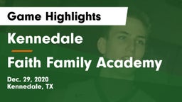 Kennedale  vs Faith Family Academy Game Highlights - Dec. 29, 2020