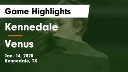 Kennedale  vs Venus  Game Highlights - Jan. 14, 2020