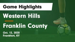 Western Hills  vs Franklin County  Game Highlights - Oct. 12, 2020