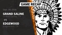 Recap: Grand Saline  vs. Edgewood  2016