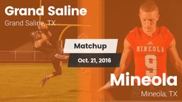 Matchup: Grand Saline High vs. Mineola  2016