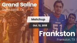 Matchup: Grand Saline High vs. Frankston  2018