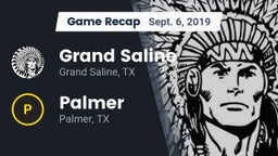 Recap: Grand Saline  vs. Palmer  2019