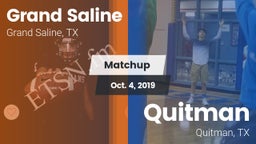 Matchup: Grand Saline High vs. Quitman  2019