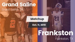 Matchup: Grand Saline High vs. Frankston  2019