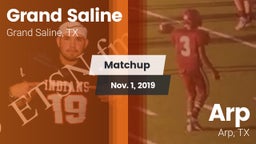 Matchup: Grand Saline High vs. Arp  2019