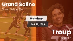 Matchup: Grand Saline High vs. Troup  2020