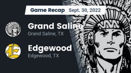 Recap: Grand Saline  vs. Edgewood  2022