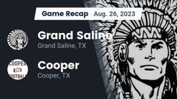 Recap: Grand Saline  vs. Cooper  2023
