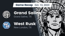 Recap: Grand Saline  vs. West Rusk  2023