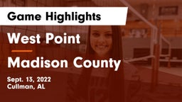 West Point  vs Madison County  Game Highlights - Sept. 13, 2022