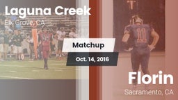 Matchup: Laguna Creek High vs. Florin  2016