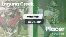 Matchup: Laguna Creek High vs. Placer  2017