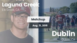 Matchup: Laguna Creek High vs. Dublin  2018