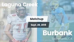 Matchup: Laguna Creek High vs. Burbank  2018