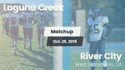 Matchup: Laguna Creek High vs. River City  2018