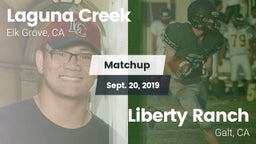 Matchup: Laguna Creek High vs. Liberty Ranch  2019