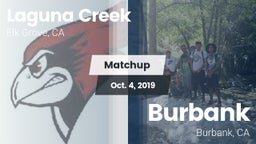 Matchup: Laguna Creek High vs. Burbank  2019