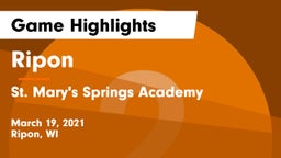 Ripon  vs St. Mary's Springs Academy  Game Highlights - March 19, 2021