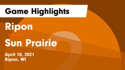 Ripon  vs Sun Prairie Game Highlights - April 10, 2021