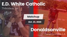 Matchup: E.D. White Catholic vs. Donaldsonville  2020