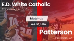 Matchup: E.D. White Catholic vs. Patterson  2020