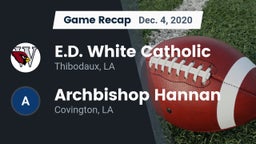 Recap: E.D. White Catholic  vs. Archbishop Hannan  2020