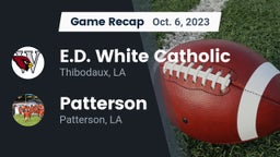 Recap: E.D. White Catholic  vs. Patterson  2023