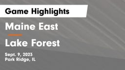 Maine East  vs Lake Forest  Game Highlights - Sept. 9, 2023