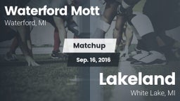 Matchup: Waterford Mott vs. Lakeland  2016