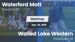 Matchup: Waterford Mott vs. Walled Lake Western  2016