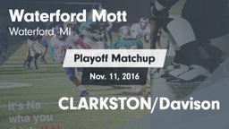 Matchup: Waterford Mott vs. CLARKSTON/Davison 2016