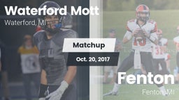 Matchup: Waterford Mott vs. Fenton  2017