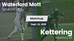 Matchup: Waterford Mott vs. Kettering  2018