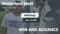 Matchup: Waterford Mott vs. WIN AND ADVANCE 2018