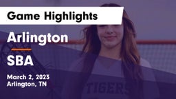 Arlington  vs SBA Game Highlights - March 2, 2023