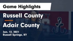 Russell County  vs Adair County Game Highlights - Jan. 12, 2021
