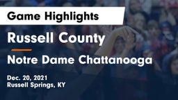 Russell County  vs Notre Dame Chattanooga Game Highlights - Dec. 20, 2021