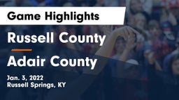 Russell County  vs Adair County Game Highlights - Jan. 3, 2022