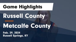 Russell County  vs Metcalfe County  Game Highlights - Feb. 29, 2024