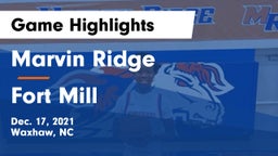 Marvin Ridge  vs Fort Mill  Game Highlights - Dec. 17, 2021