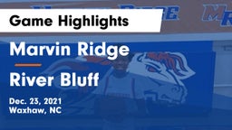 Marvin Ridge  vs River Bluff  Game Highlights - Dec. 23, 2021
