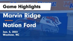 Marvin Ridge  vs Nation Ford  Game Highlights - Jan. 5, 2022