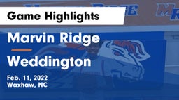 Marvin Ridge  vs Weddington  Game Highlights - Feb. 11, 2022
